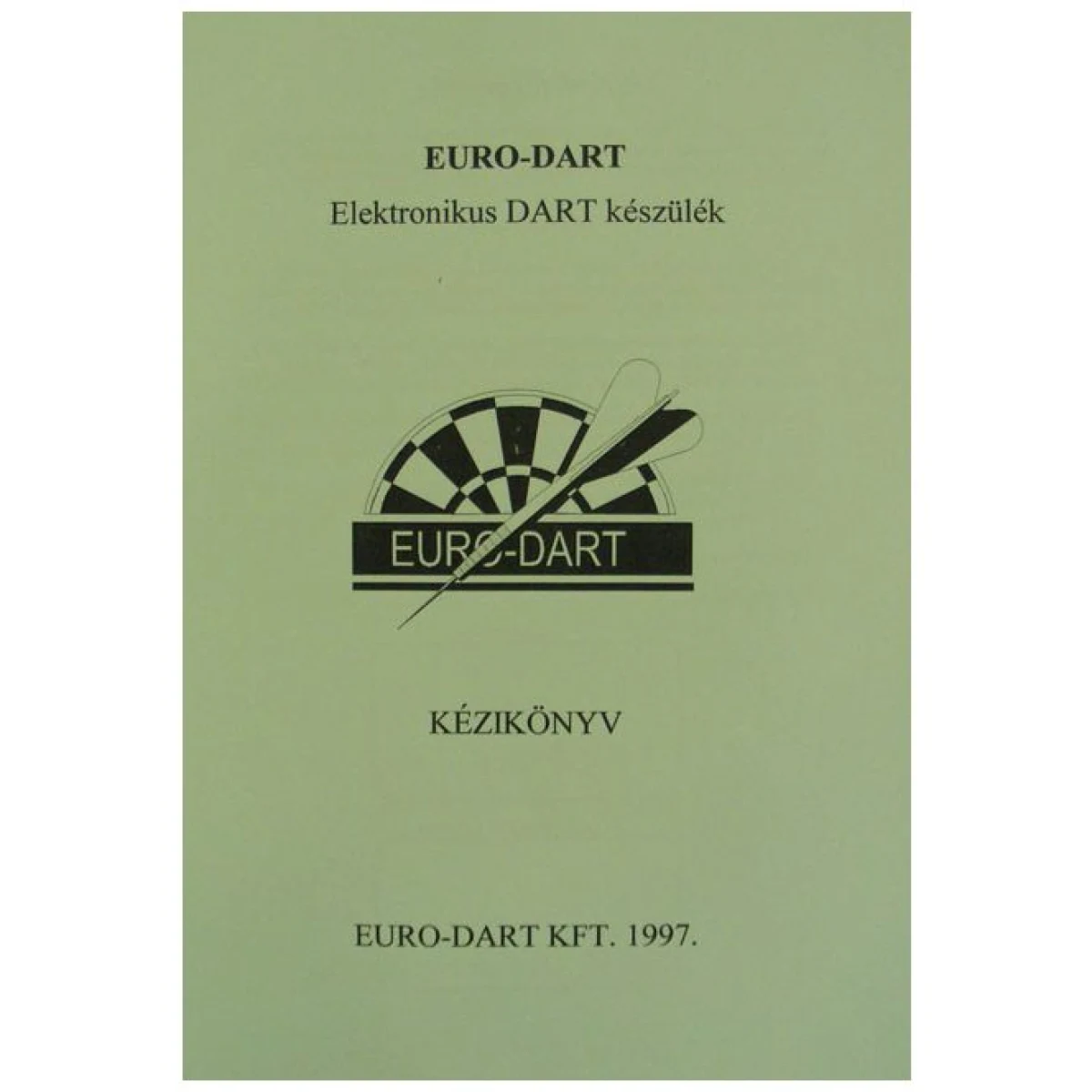 kezelési útmutató Euro-Dart géphez · záber 2